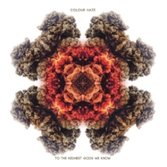 Front View : Colour Haze - TO THE HIGHEST GODS WE KNOW (REWORKED 2024) (LP) - Elektrohasch / 27743