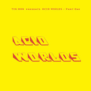 Front View : Tin Man - ACID WORLDS PART ONE - Acid Test / AcidTest022