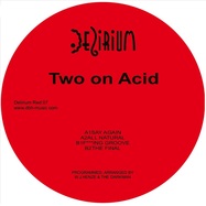 Front View : Two On Acid - TWO ON ACID (RE ISSUE) - Delirium Red / Delirium Red 07