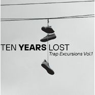Front View : Ten Years Lost - TRAP EXCURSIONS VOL 1 (LP) - Fortified Audio / ELIMLP002