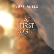 Front View : Jeff Mills - AT FIRST SIGHT (2LP) - React / REACTLP229