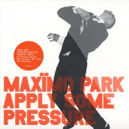 Front View : Maximo Park - APPLY SOME PRESSURE 2 PART 1 (7 inch) - Warp / 7WAP198