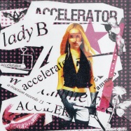 Front View : Lady B feat. Thee Acid Bitches - ACCELTERATOR EP - Atraction / Atrac13