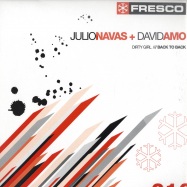 Front View : Julio Navas & David Amo - DIRTY GIRL / BACK TO BACK - Fresco010