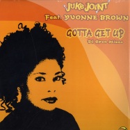 Front View : Juke Joint - GOTTA GET UP - Tony / TR1005
