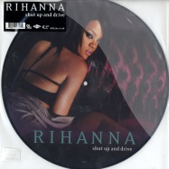 Front View : Rihanna - SHUT UP AND DRIVE (PIC 12 INCH) - Def Jam / 1746121