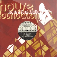 Front View : A & M - SAY WHAT YOU WANT - House Foundation hf2012
