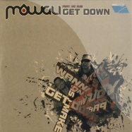 Front View : Mowgli - GET DOWN - Mantra / mtr2332