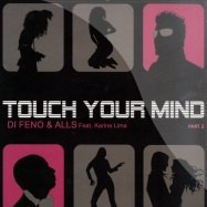 Front View : Di Feno And All feat. Karine Lima - TOCUH YOUR MIND PART 2 - Serial / Ser067