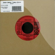 Front View : Jesse James / Larry Clinton - LOVE IS ALL RIGHT / SHE S WANTED IN THREE STATES (7 INCH) - Outta Sight / osv047