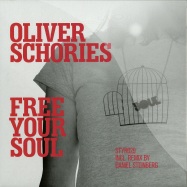 Front View : Oliver Schories - FREE YOUR SOUL (INCL DANIEL STEINBERG REMIX) - Style Rockets / styr029