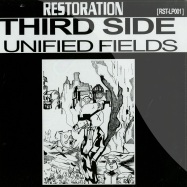 Front View : Third Side - UNIFIED FIELDS (2LP) - Restoration / RSTLP1