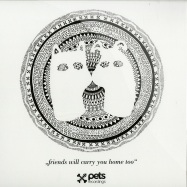 Front View : Various Artists - FRIENDS WILL CARRY YOU HOME TOO - Pets Recording / PETS030X