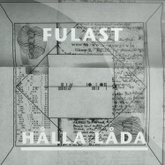 Front View : Fulast - HALLA LADA - Fonografiska / Fono002