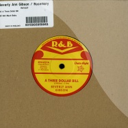 Front View : Beverly Ann Gibson / Rosemary - A THREE DOLLAR BILL / NOT MUCH (7INCH) - Outta Sight / rsv027