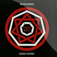 Front View : Moscoman - DARK HORSE EP - Im A Cliche / Cliche 057