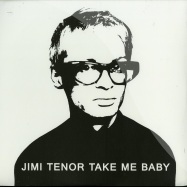 Front View : Jimi Tenor - TAKE ME BABY - Sahko / PUU40