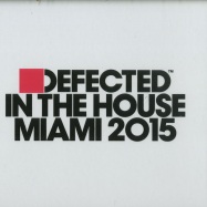 Front View : Various Artists - DEFECTED IN THE HOUSE MIAMI 2015 (3XCD) - Defected / ith60cd