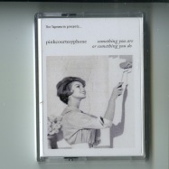 Front View : Pinkcourtesyphone - SOMETHING YOU ARE OR (TAPE / CASSETTE) - The Tapeworm / TTW95