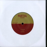 Front View : Liam Partial - 73 SALUTE (7 INCH) - Partial Records / PRTL7050