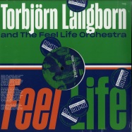 Front View : Torbjoern Langborn & The Feel Life Orchestra - FEEL LIFE (DIMITRI FROM PARIS REMIX) - PARDONNEZ-NOUS / PN 002
