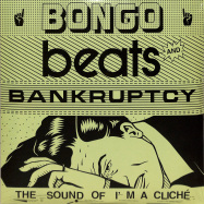 Front View : Various Artists - BONGO BEATS AND BANKRUPTCY THE SOUND OF IM A CLICHE (3X12INCH) - Im a Cliche / Cliche 067
