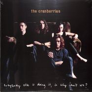 Front View : The Cranberries - EVERYBODY ELSE IS DOING IT, SO WHY CANT WE? (LP) - Island / 6750577