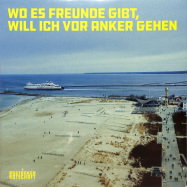 Front View : Various Artists - WO ES FREUNDE GIBT, WILL ICH VOR ANKER GEHEN (LP) - Rostocker Botschaft / RB001V