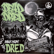 Front View : Dead Dred - BACK FROM THE DRED (GLOW IN THE DARK VINYL) - Suburban Base / SUBBASE85