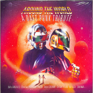 Front View : Various Artists - AROUND THE WORLD - A DAFT PUNK TRIBUTE (CD) - George V / 3411002 / 05222552