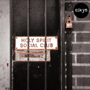 Front View : Elkyn - HOLY SPIRIT SOCIAL CLUB (LP) - Curation / CURED16