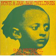 Front View : Ras Michael & The Sons O Negus - NONE A JAH JAH CHILDREN (LP) - 17 NORTH PARADE / VPRL2608