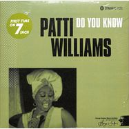 Front View : Patti Williams - DO YOU KNOW (7 INCH) - Dynamite Cuts / Dynam7125