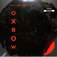 Front View : Oxbow - LOVE S HOLIDAY (LP) - Pias-Ipecac / 39154941