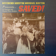 Front View : Reverend Kristin Michael Hayter - SAVED! (LP) - Perpetual Flame Ministries / 00160467