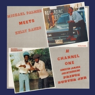 Front View : Michael Palmer - MEETS KELLY RANKS AT CHANNEL ONE (LP) - Burning Sounds / BSRLP865