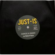 Front View : Lutan Fyah - DANCE A GWAN / VERSION (7 INCH) - JUST-IS Records / JI001