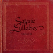 Front View : Gregor - SATANIC LULLABIES (LP) - Chapter Music / 00163607