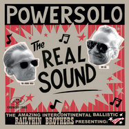 Front View : Powersolo - THE REAL SOUND (LP) - Crunchy Frog / 733218105150