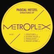 Front View : Pascal Hetzel - STRUCTURES EP - Metroplex / M051