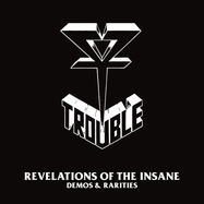 Front View : Trouble - REVELATION OF THE INSANE (RARITIES & DEMOS) (2LP) - Hammerheart Rec. / 354801