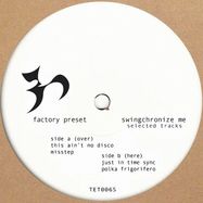 Front View : Factory Preset - SWINGCHRONIZE ME: SELECTED TRACKS - Turnend Tapes / TET 006S