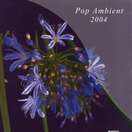 Front View : Kompakt - POP AMBIENT 2004 (LP) - Kompakt 90