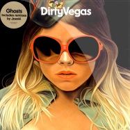 Front View : Dirty Vegas - Ghosts (Joeski Remixes) - Credence / 12Cred028