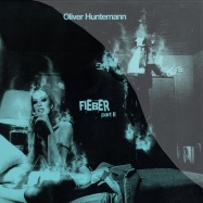 Front View : Oliver Huntemann - FIEBER PT. 2 - Confused / Con0546