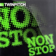 Front View : Twinpitch - NONSTOP - Skilled002