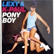 Front View : Lexy & K-Paul - PONYBOY - Music is Music / MIM02