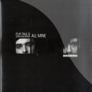 Front View : Play Paul & Denis Naidanow - ALL MINE - Opaque Musique / opaq049