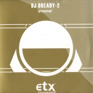 Front View : DJ Dready 2 - PROTECTED (MBG VS. DJANNY REMIX) - Edition Traxx / ext0036