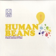 Front View : Human Beans - NATULUSMA - House works / 76-285
